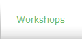 Workshops